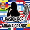 Pasión por Ariana Grande - Fernando A. McDonald
