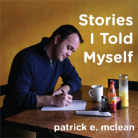 Stories I Told Myself podcast