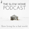 The Slow Home Podcast with Brooke McAlary