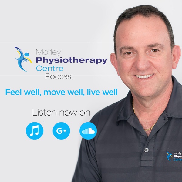 Morley Physiotherapy Centre Podcast