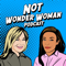 NOT Wonder Woman