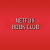 Netflix Book Club - Every week we watch a movie that's streaming on Netflix
