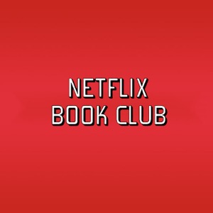 Netflix Book Club