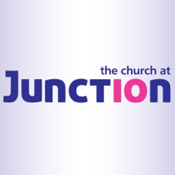 The Church at Junction 10 Podcasts