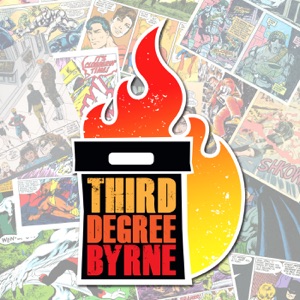 3rd Degree Byrne Episode 58: Aliens: Earth Angel