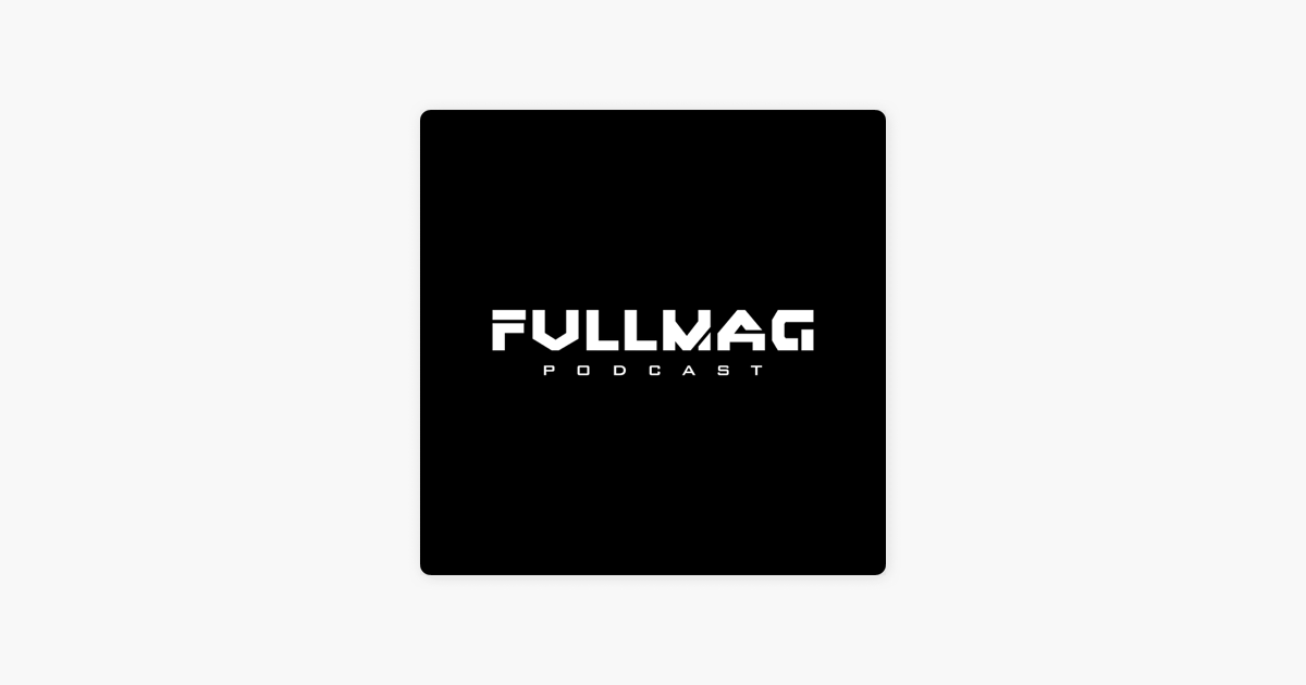 FULLMAG: 003 - Mike Dowling on Apple Podcasts
