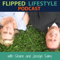The Flipped Lifestyle Podcast