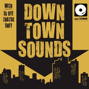 AM1700 Presents: Downtown Sounds