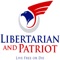 Libertarian and Patriot Podcast