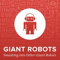 Giant Robots Smashing Into Other Giant Robots