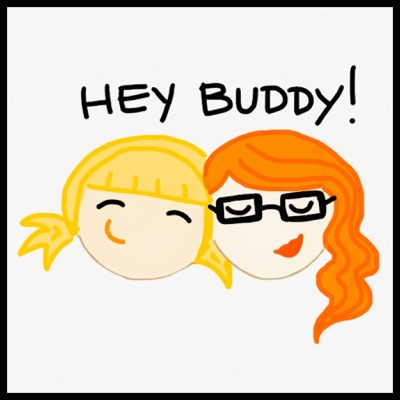 Hey Buddy! Podcast