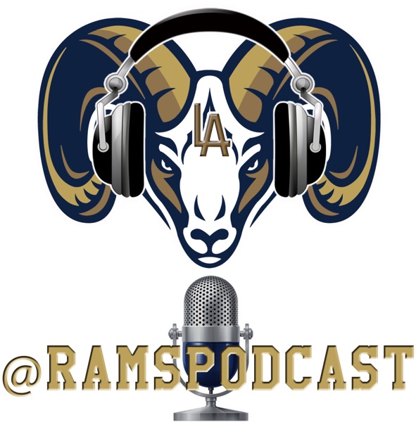 LA Rams Podcast - Podcast for fans of the Los Angeles Rams