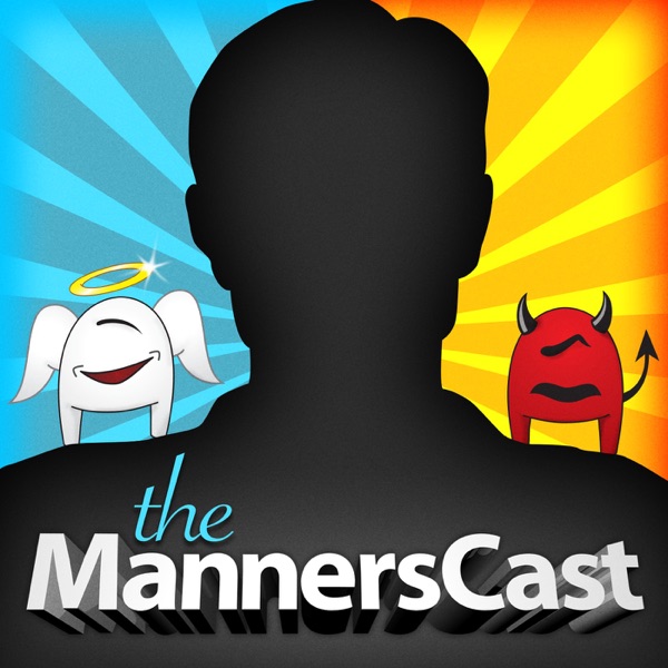 The MannersCast