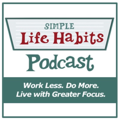 Simple Life Habits