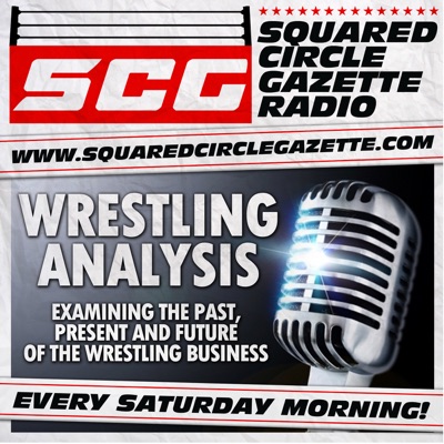 Squared Circle Gazette Radio Squared Circle Gazette Radio
