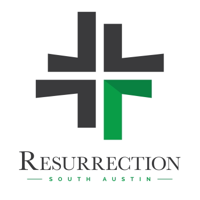 Resurrection South Austin podcast