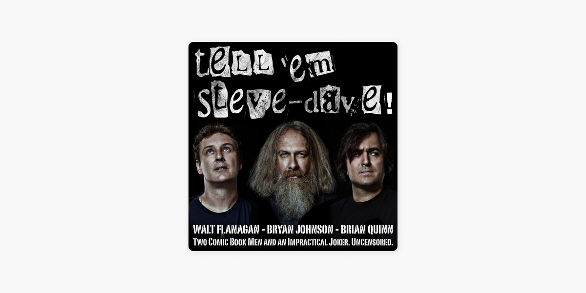 ‎Tell Em SteveDave on Apple Podcasts