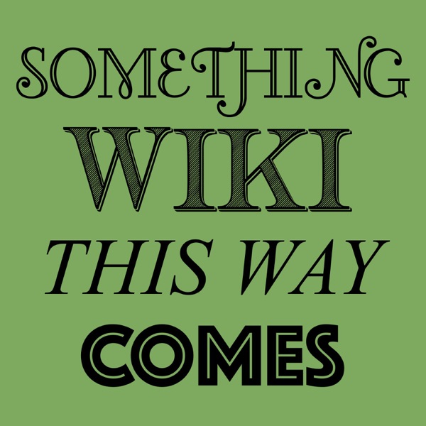 Something Wiki This Way Comes