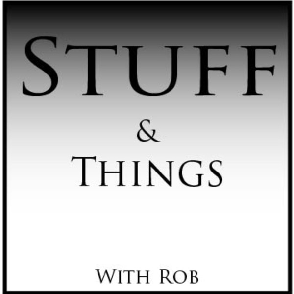 Stuff and Things - Nerd Uprising