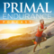 Primal Endurance Podcast