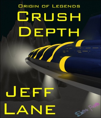 Origin of Legends: Crush Depth