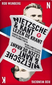 Book cover for Nietzsche en Kant lezen de krant by Rob Wijnberg
