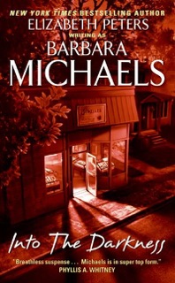 Into the Darkness by Barbara Michaels