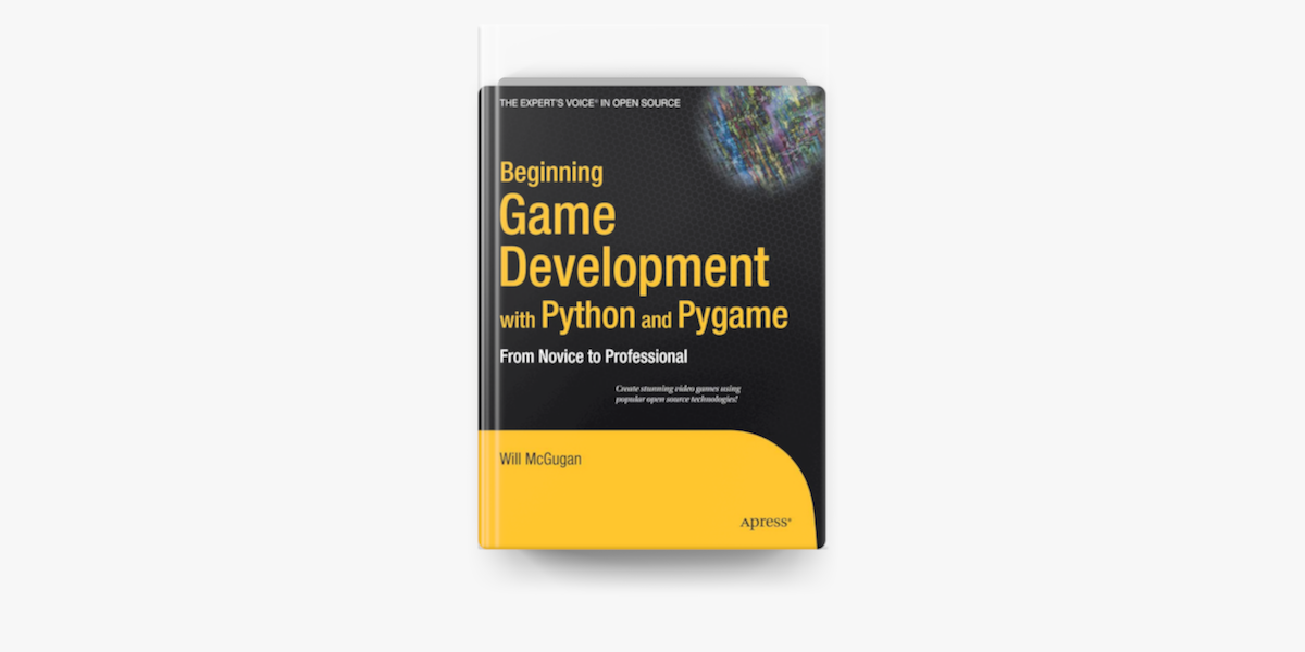Making Games with Python & Pygame - Open Textbook Library