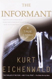 The Informant by Kurt Eichenwald