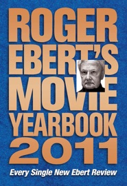 Roger Ebert's Movie Yearbook 2011 - Roger Ebert
