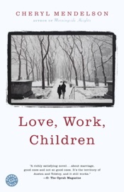Love, Work, Children - Cheryl Mendelson