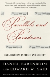 Parallels and Paradoxes - Edward W. Said & Daniel Barenboim