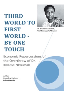 Third World to First World -  by One Touch by Crusading Engineer Robert Woode