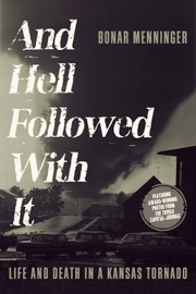 And Hell Followed With It - Bonar Menninger