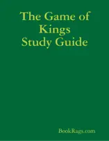The Game of Kings Study Guide