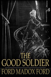 The Good Soldier - Ford Madox Ford