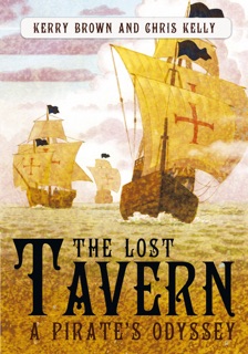 The Lost Tavern by Chris Kelly & Kerry Brown