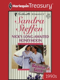 NICK'S LONG-AWAITED HONEYMOON - Sandra Steffen