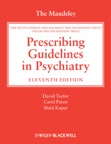 The Maudsley Prescribing Guidelines in Psychiatry