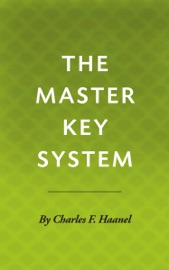 The Master Key System - Charles F. Haanel