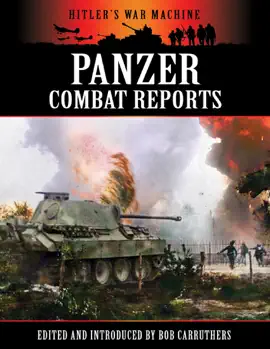 Read: Hitler's War Machine: Panzer Book Combat Reports