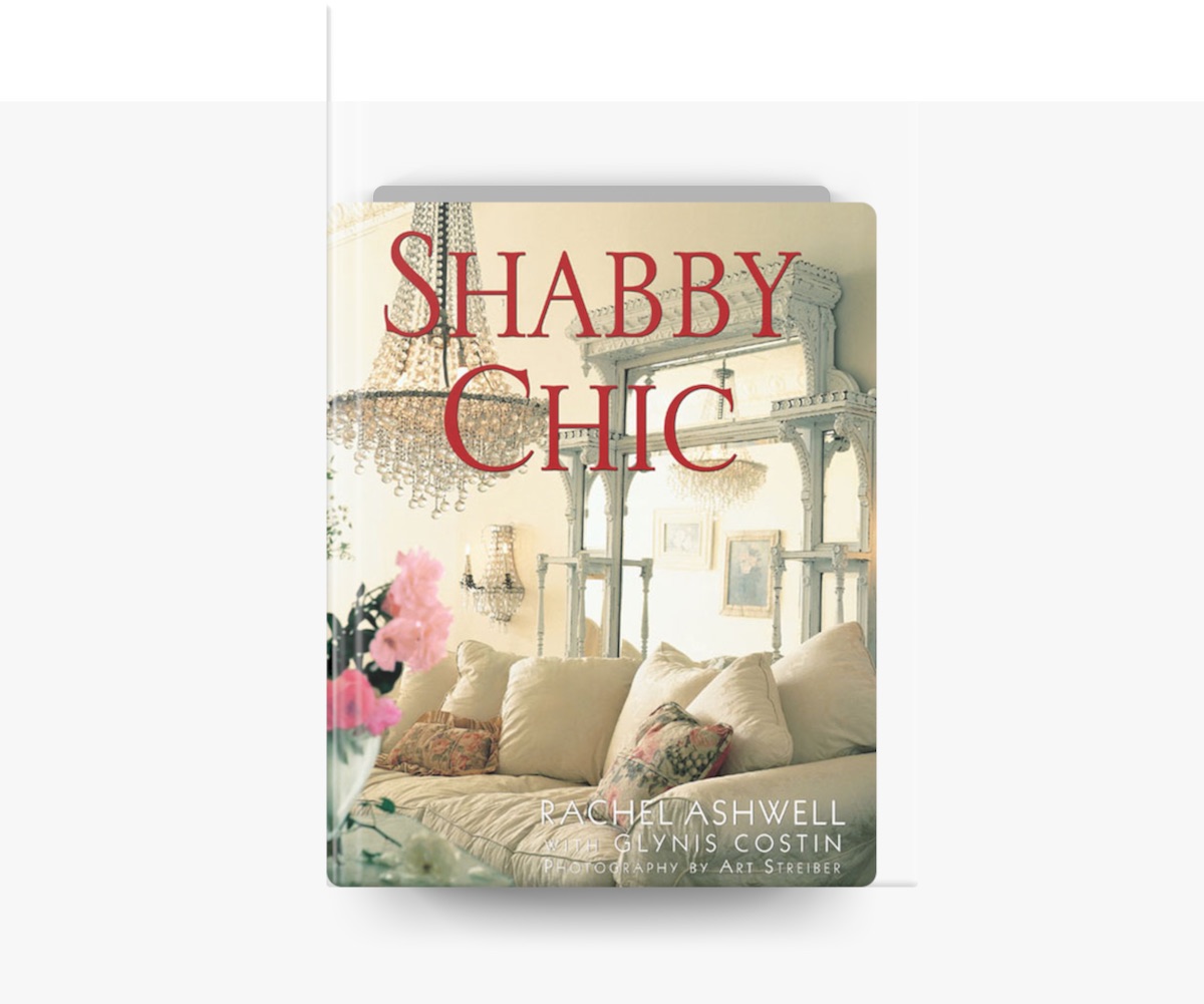Shabby Chic by Rachel Ashwell on Apple Books