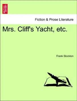 Read: Book Mrs. Cliff's Yacht, etc.