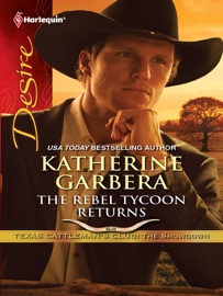 The Rebel Tycoon Returns - Katherine Garbera