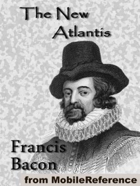 The New Atlantis - Francis Bacon
