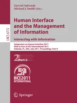 Read: Human Interface and the Management of Information. Book Interacting with Information