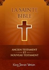 La Sainte Bible King James Version