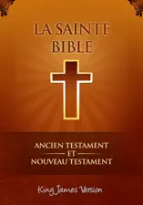 La Sainte Bible King James Version