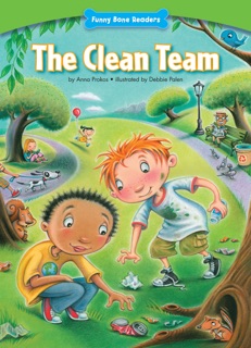 The Clean Team by Anna Prokos & Debbie Palen