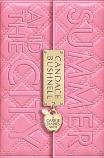 Summer and the City by Candace Bushnell